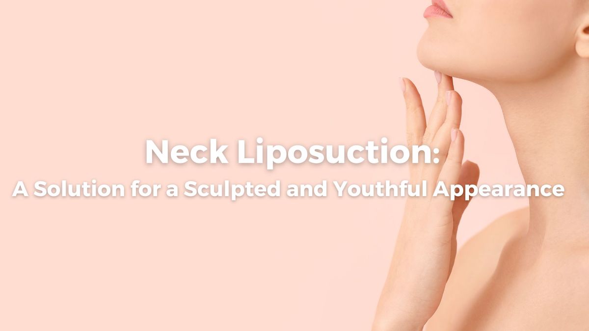 Neck Liposuction