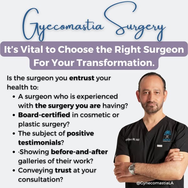 Information graphic about choosing a gynecomastia surgeon, underscoring the significance of board certification, showcasing positive testimonials and before-and-after work, particularly at cosmetic surgery events to build trust.