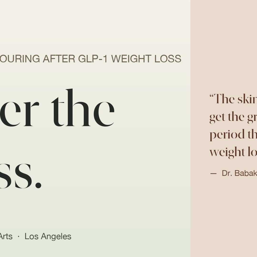 After the Loss - body contouring after GLP-1 weight loss by Dr. Babak Moein, Moein Surgical Arts Los Angeles