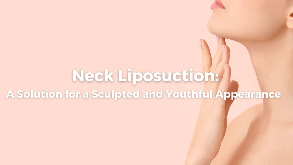 Neck Liposuction