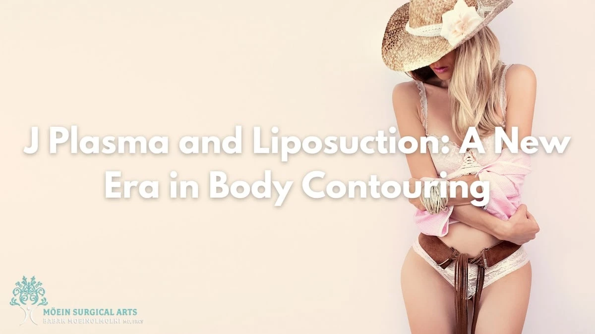 J plasma and liposuction